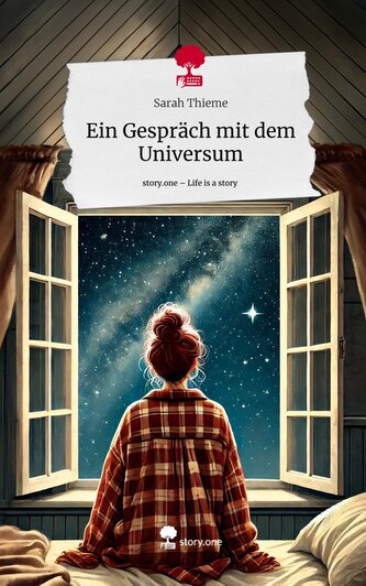 Ein Gespräch mit dem Universum. Life is a Story - story.one