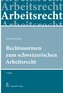 Rechtsnormen zum schweizerischen Arbeitsrecht