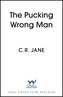 The Pucking Wrong Man