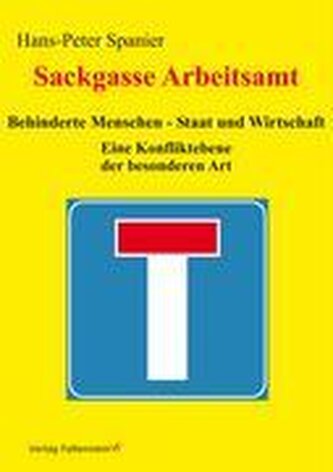 Sackgasse Arbeitsamt