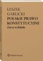 Polskie prawo konstytucyjne. Zarys wykładu w.11