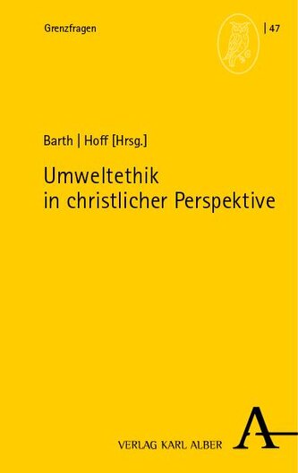 Umweltethik in christlicher Perspektive