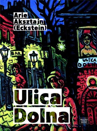 Ulica Dolna Ulica Dolna