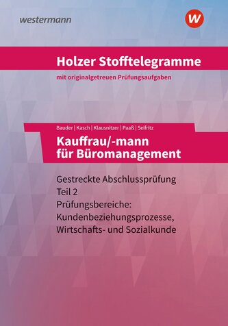 Holzer Stofftelegramme - Kauffrau/-mann für Büromanagement. Aufgabenband. Baden-Württemberg
