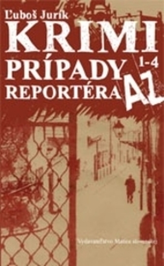 Krimi prípady reportéra AZ 1 - 4