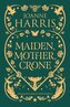 Maiden, Mother, Crone