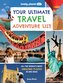 Your Ultimate Travel Adventure List