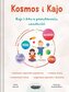Kosmos i Kajo Kajo i Joka w poszukiwaniu uważności