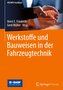 Werkstoffe und Bauweisen in der Fahrzeugtechnik