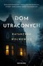 Dom utraconych