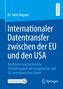 Internationaler Datentransfer zwischen der EU und den USA