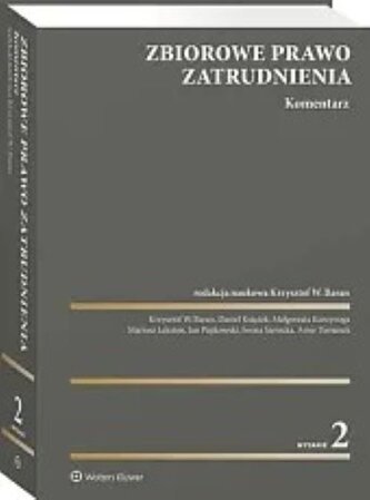 Zbiorowe prawo zatrudnienia. Komentarz