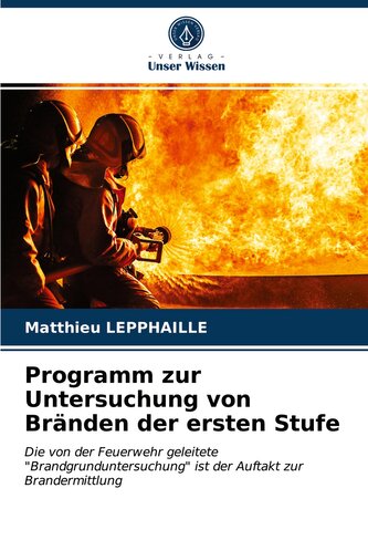 Programm zur Untersuchung von Bränden der ersten Stufe