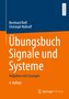 Übungsbuch Signale und Systeme