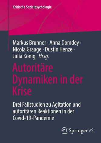 Autoritäre Dynamiken in der Krise