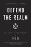 Defend the Realm: The Authorized History of MI5