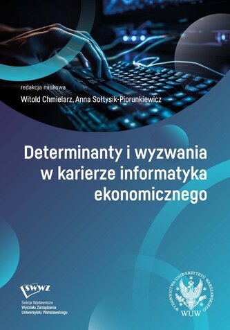 Determinanty i wyzwania w karierze informatyka... Determinanty i wyzwania w karierze informatyka...