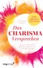 Das Charisma-Versprechen