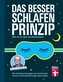 Das Besser-schlafen-Prinzip