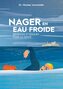 NAGER EN EAU FROIDE