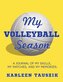 My Volleyball Season