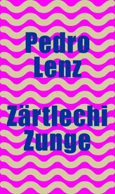 Zärtlechi Zunge