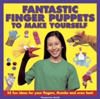 Fantastic Finger Puppets to Make Yourself