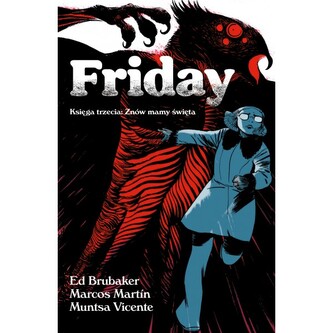 Friday Księga trzecia. Znów mamy święta