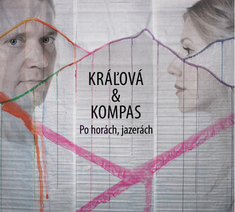 Kráľová & Kompas: Po horách, jazerách