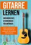 Gitarre lernen für Anfänger und Wiedereinsteiger