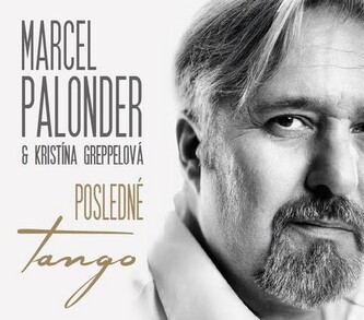 Marcel Palonder &  Kristína Greppelová: Posledné tango