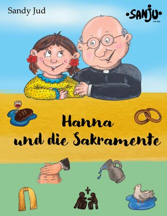 Hanna und die Sakramente