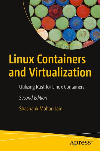 Linux Containers and Virtualization