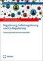Regulierung, Selbstregulierung und Co-Regulierung