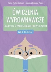 Ćwiczenia wyrównawcze dla dzieci... 12-15 lat