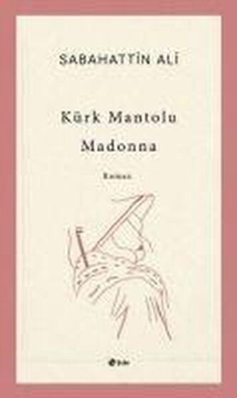Kürk Mantolu Madonna