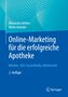 Online-Marketing für die erfolgreiche Apotheke