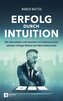 Erfolg durch Intuition
