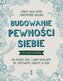 Budowanie pewności siebie - dla nastolatków