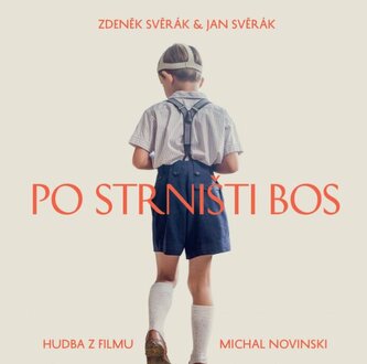 Po strništi bos: Soundtrack
