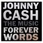 Johnny Cash: The Music Forever Words