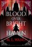 Blood Over Bright Haven