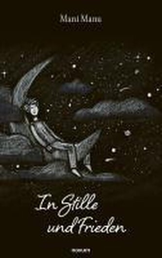 In Stille und Frieden