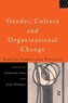 Gender, Culture and Organizational Change