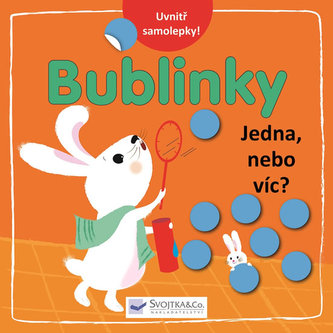 Bublinky - Jedna, nebo víc?