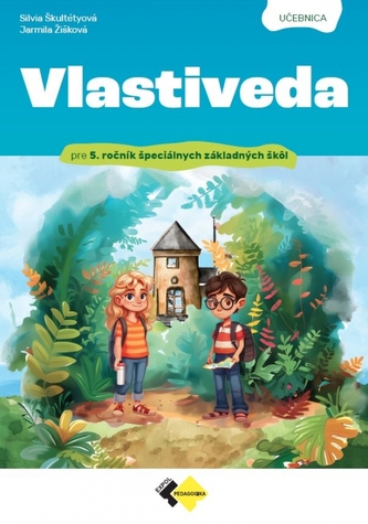 VLASTIVEDA pre 5. ročník špeciálnych základných škôl- učebnica