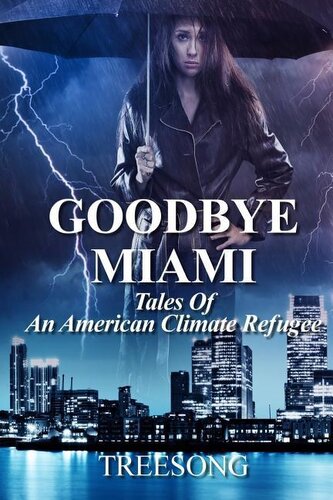 Goodbye Miami