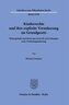Kinderrechte und ihre explizite Verankerung im Grundgesetz