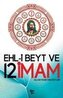 Ehl-i Beyt ve 12 Imam