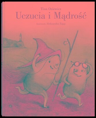 Uczucia. Uczucia i Mądrość